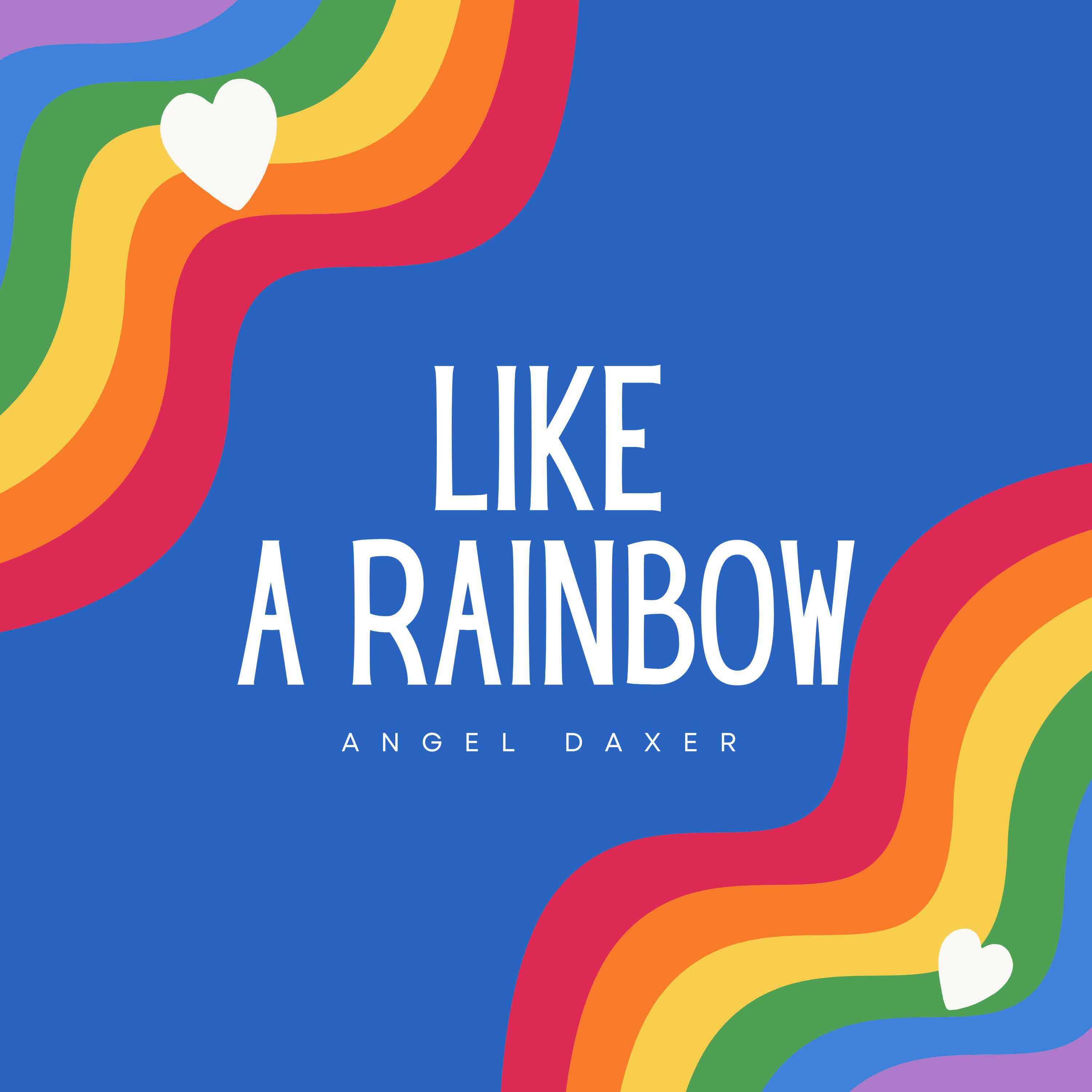 Релиз Like a Rainbow
