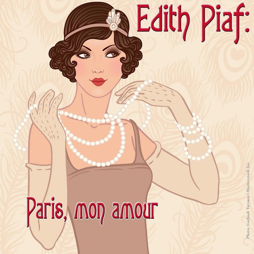 Релиз Edith Piaf: Paris, mon amour