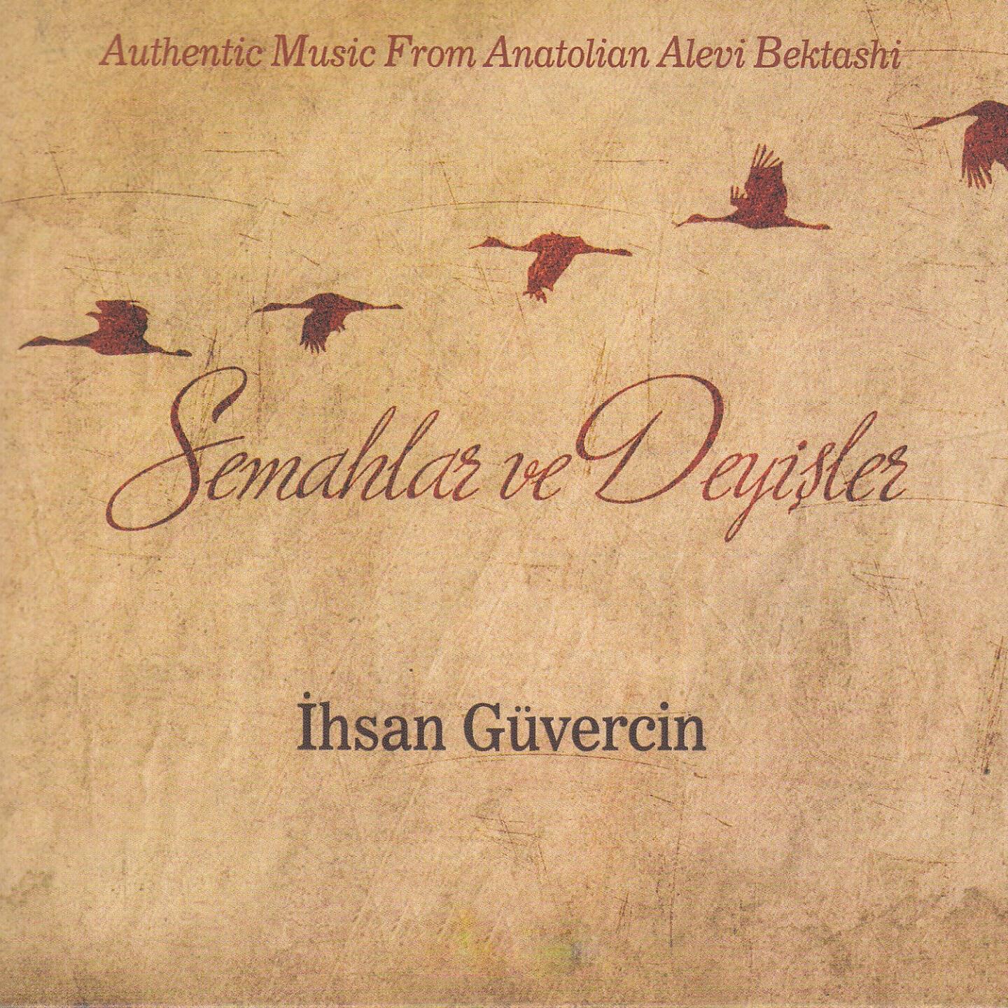 Релиз Semahlar ve Deyişler