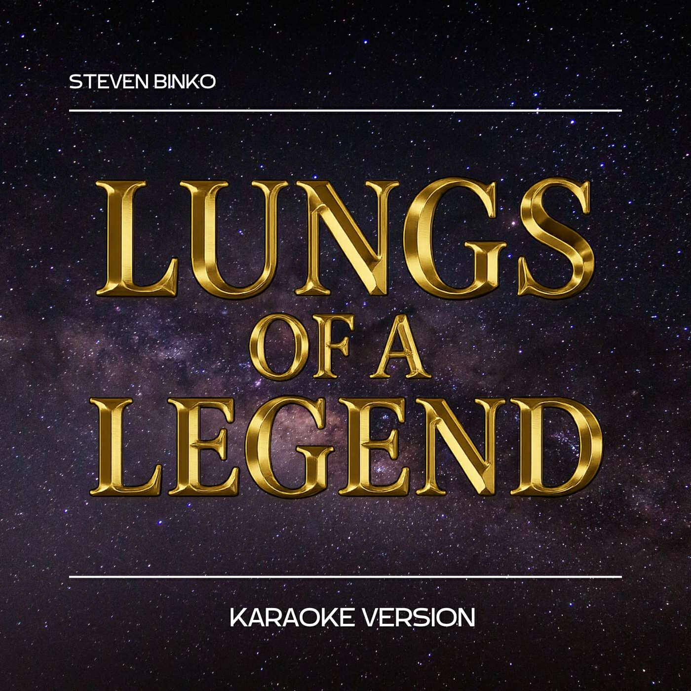 Релиз Lungs of a Legend (Karaoke Version)