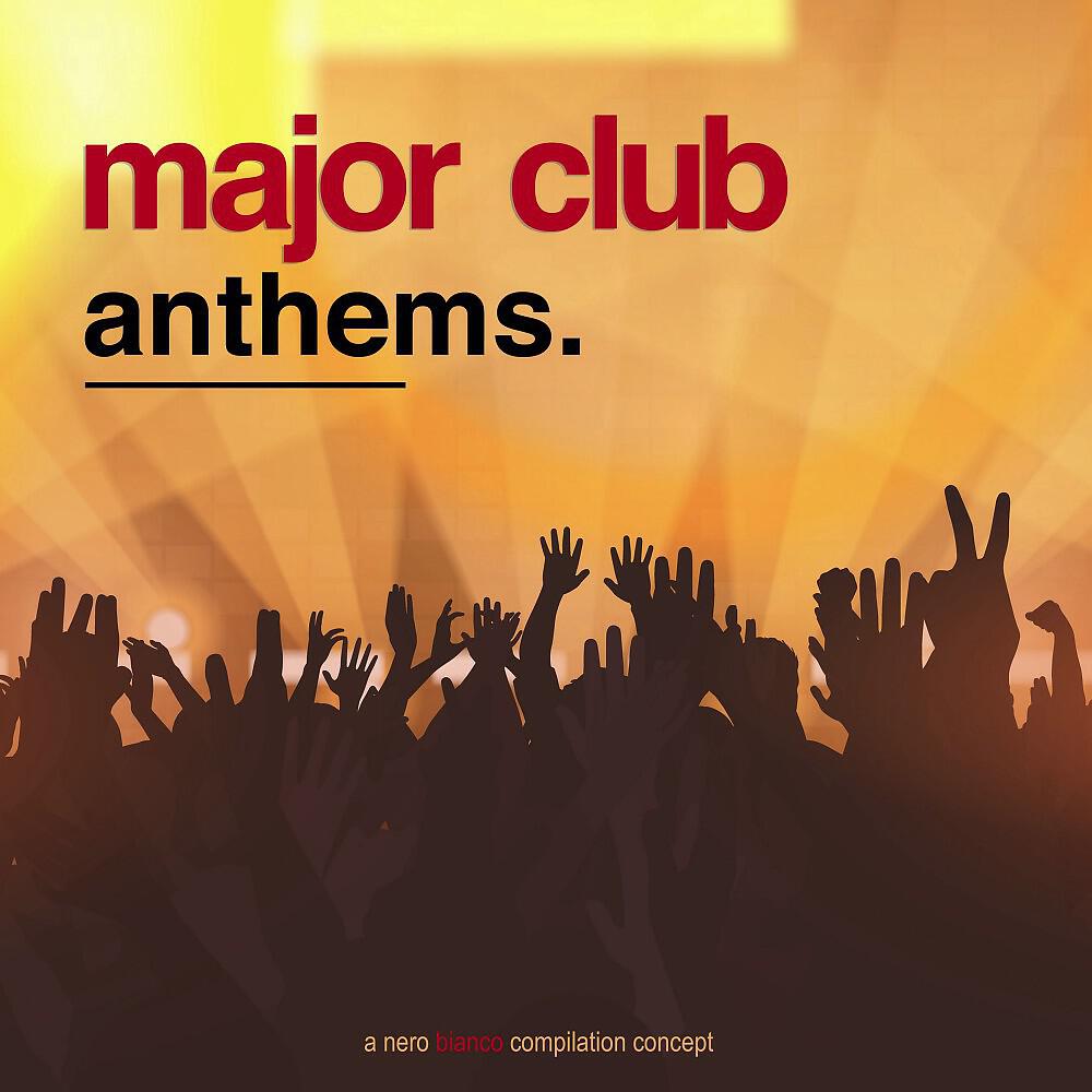 Релиз Major Club Anthems