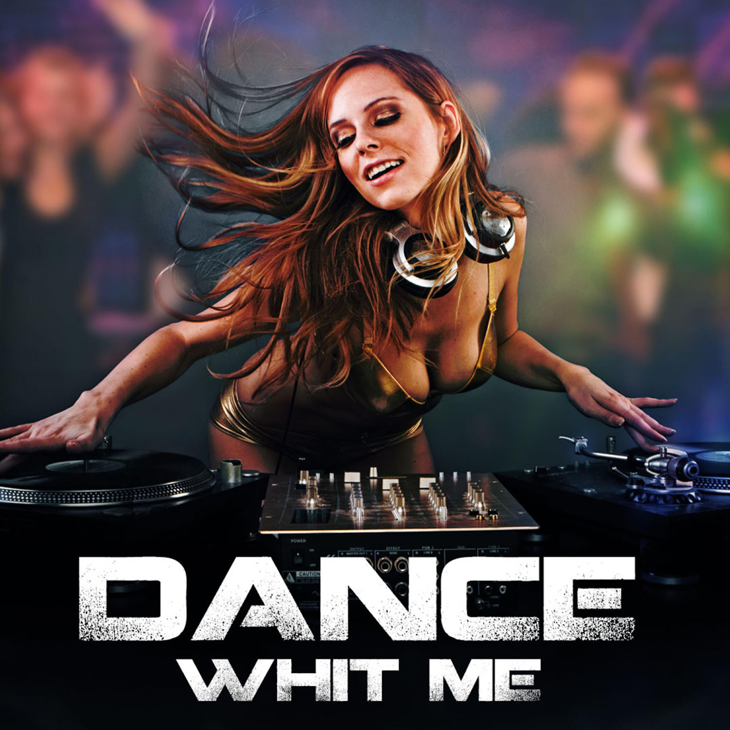 Релиз Dance Whit Me