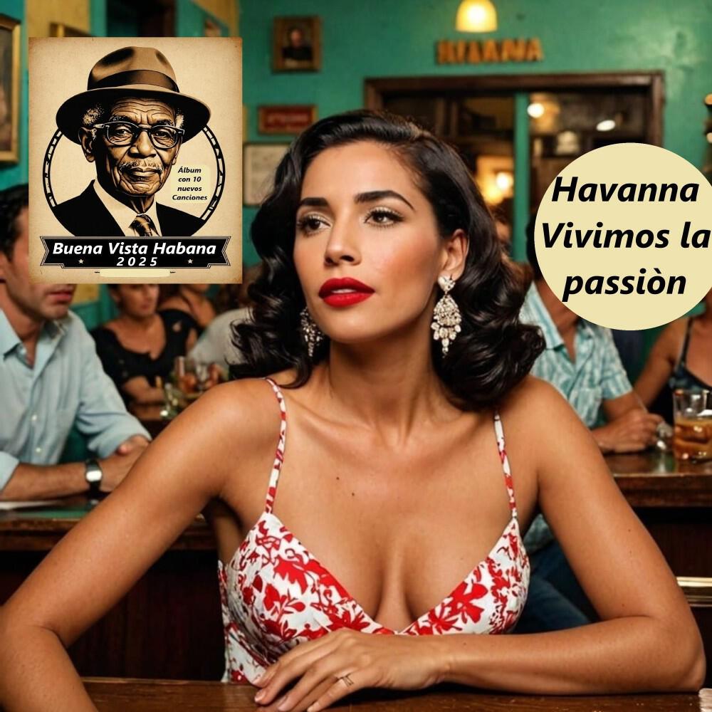 Релиз Havanna Vivimos la Passion (Buena Vista Habana 2025)