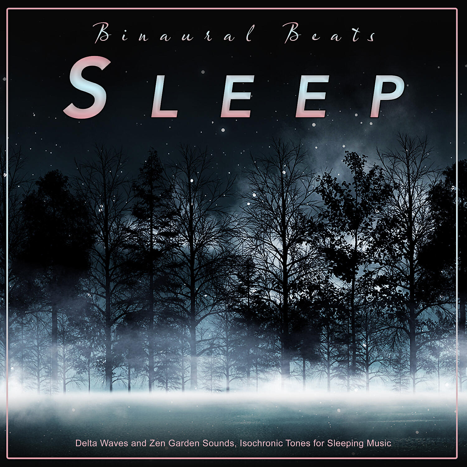 Релиз Binaural Beats Sleep: Delta Waves and Zen Garden Sounds, Isochronic Tones for Sleeping Music