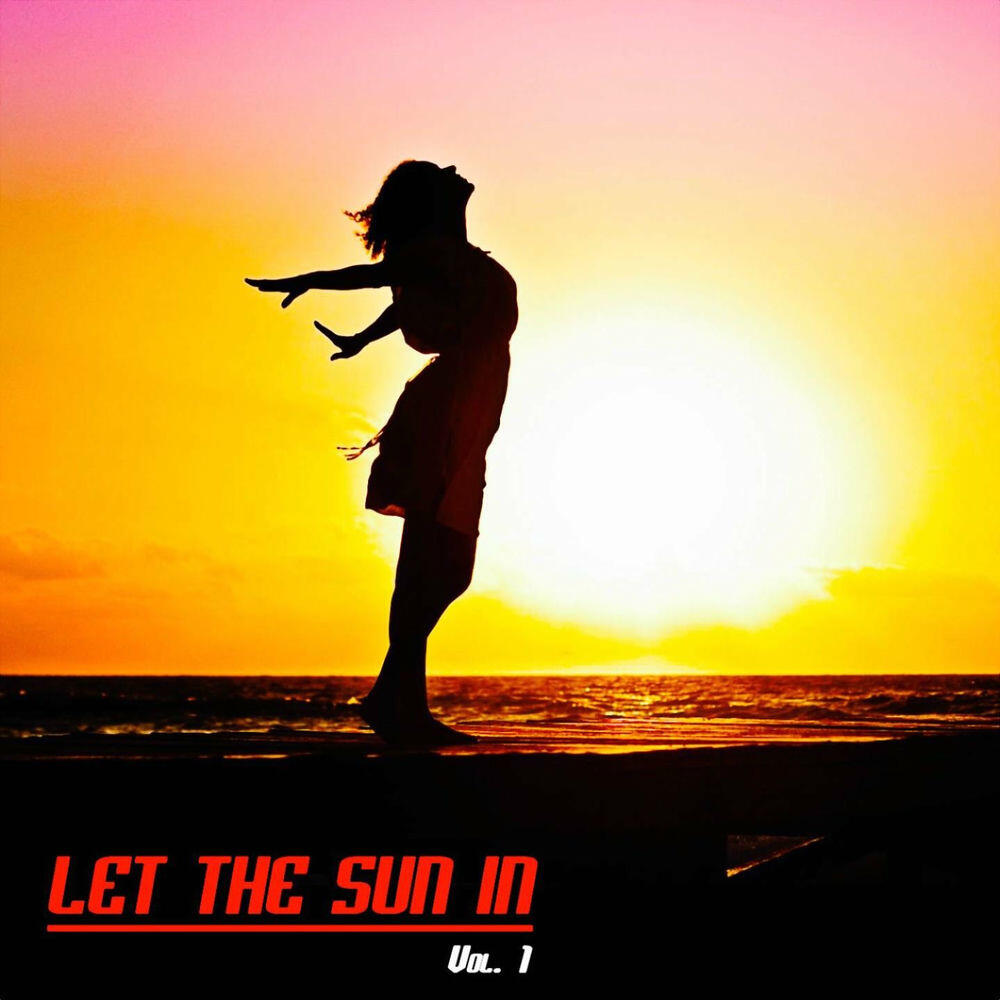 Релиз Let the Sun in, Vol. 1 (Chill Sounds)