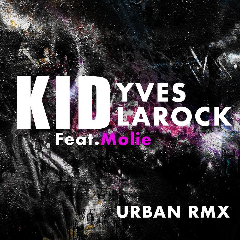 Релиз Kid (Urban RMX)