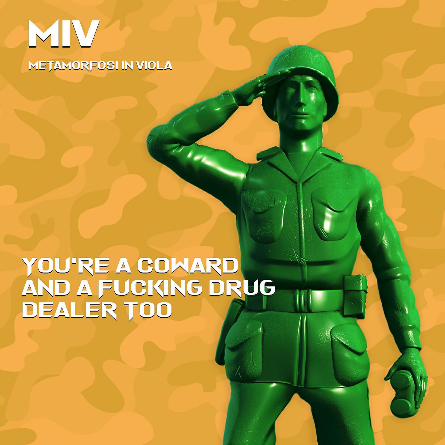 Релиз You're a Coward and a Fucking Drug Dealer Too