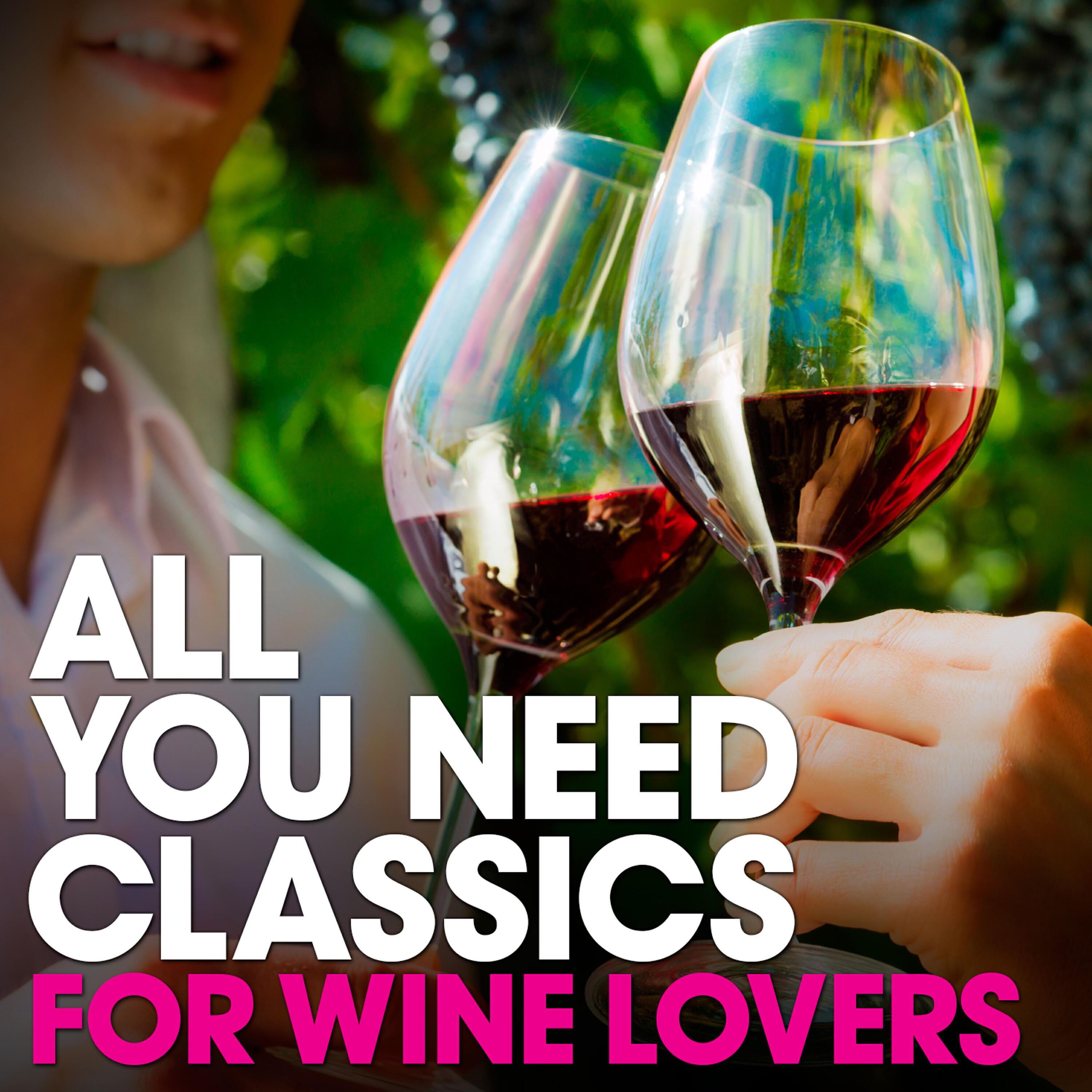 Релиз All You Need Classics: For Wine Lovers