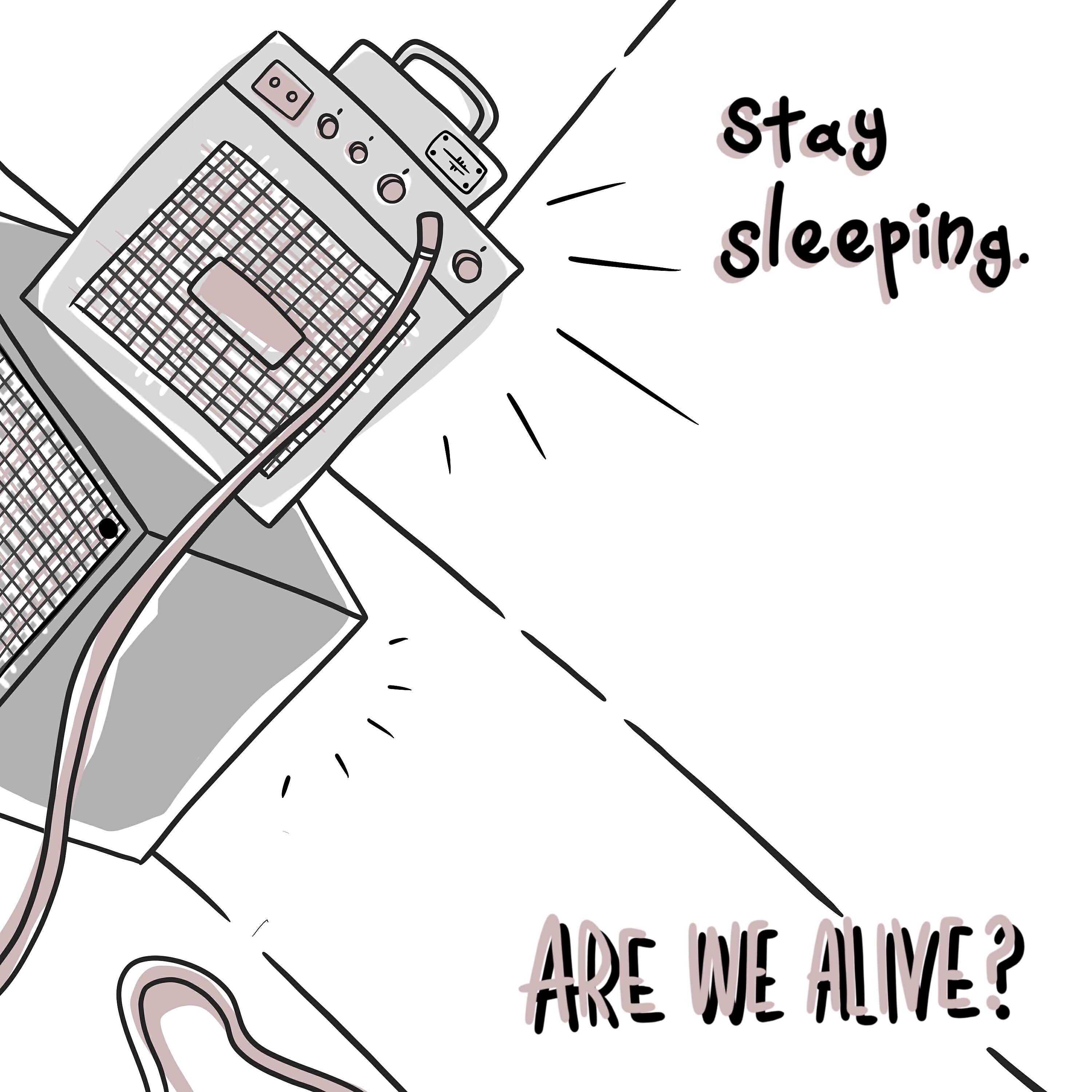 Stay Sleeping