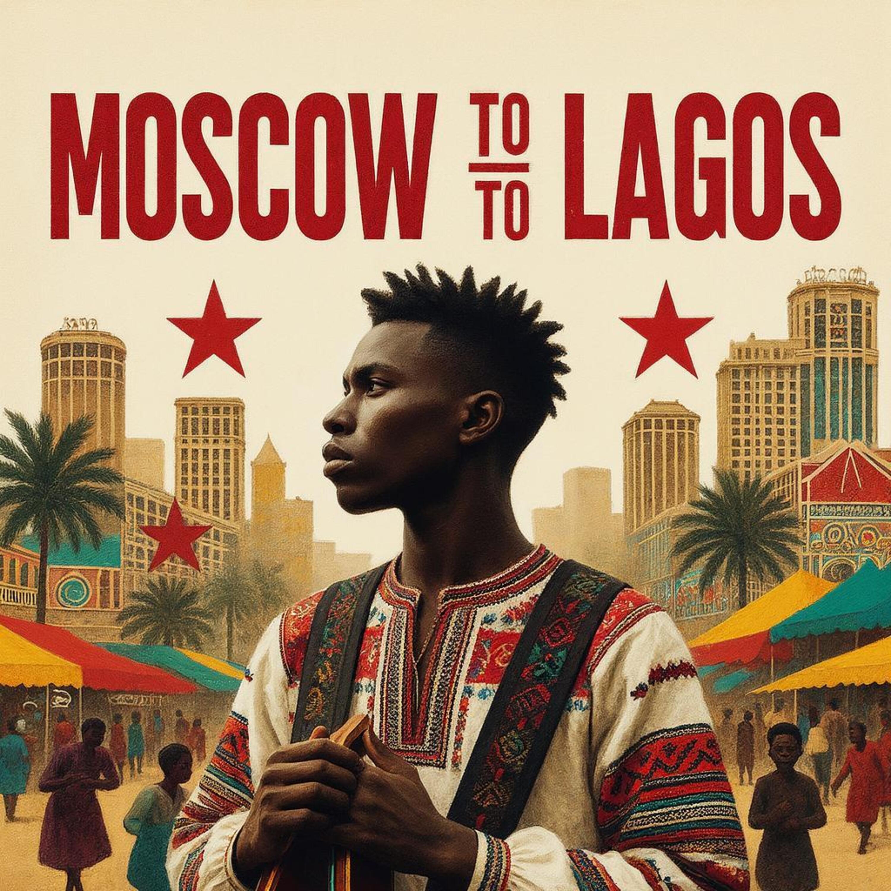 Релиз MOSCOW TO LAGOS