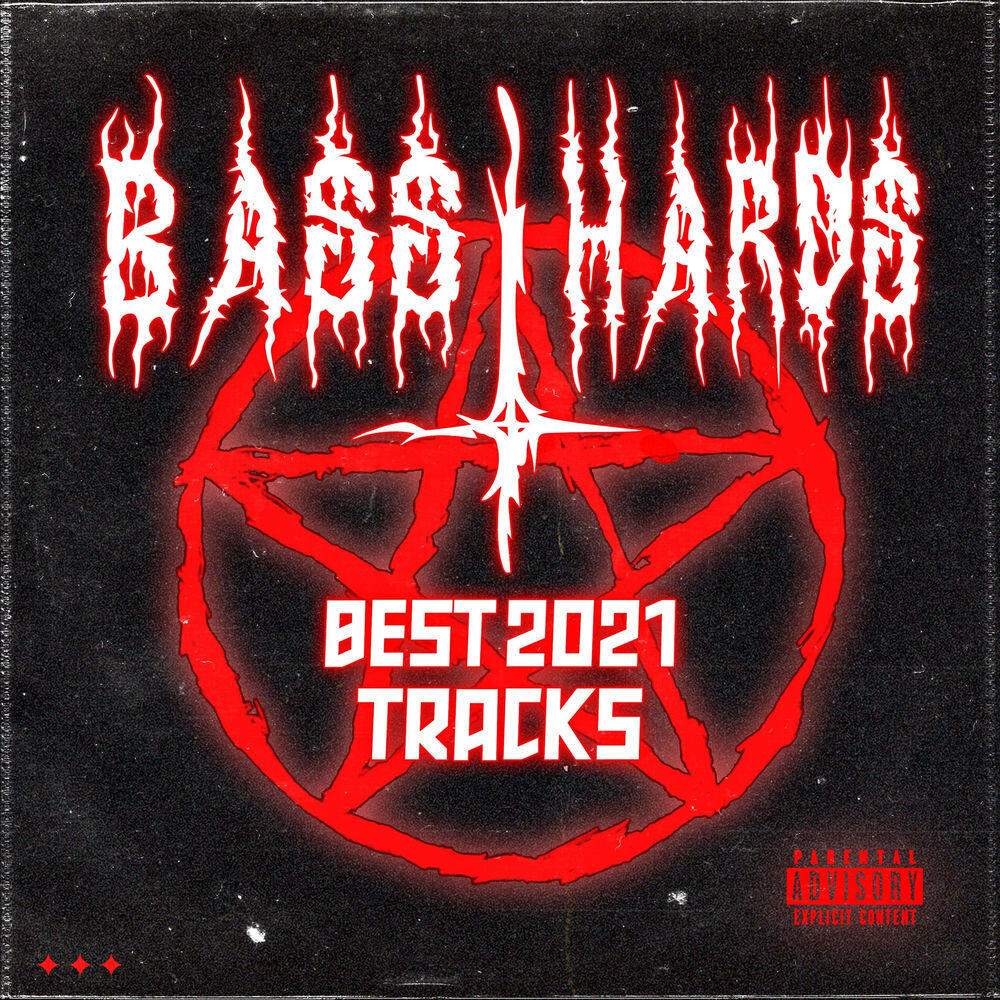 Релиз Bassthards Best 2021 Tracks