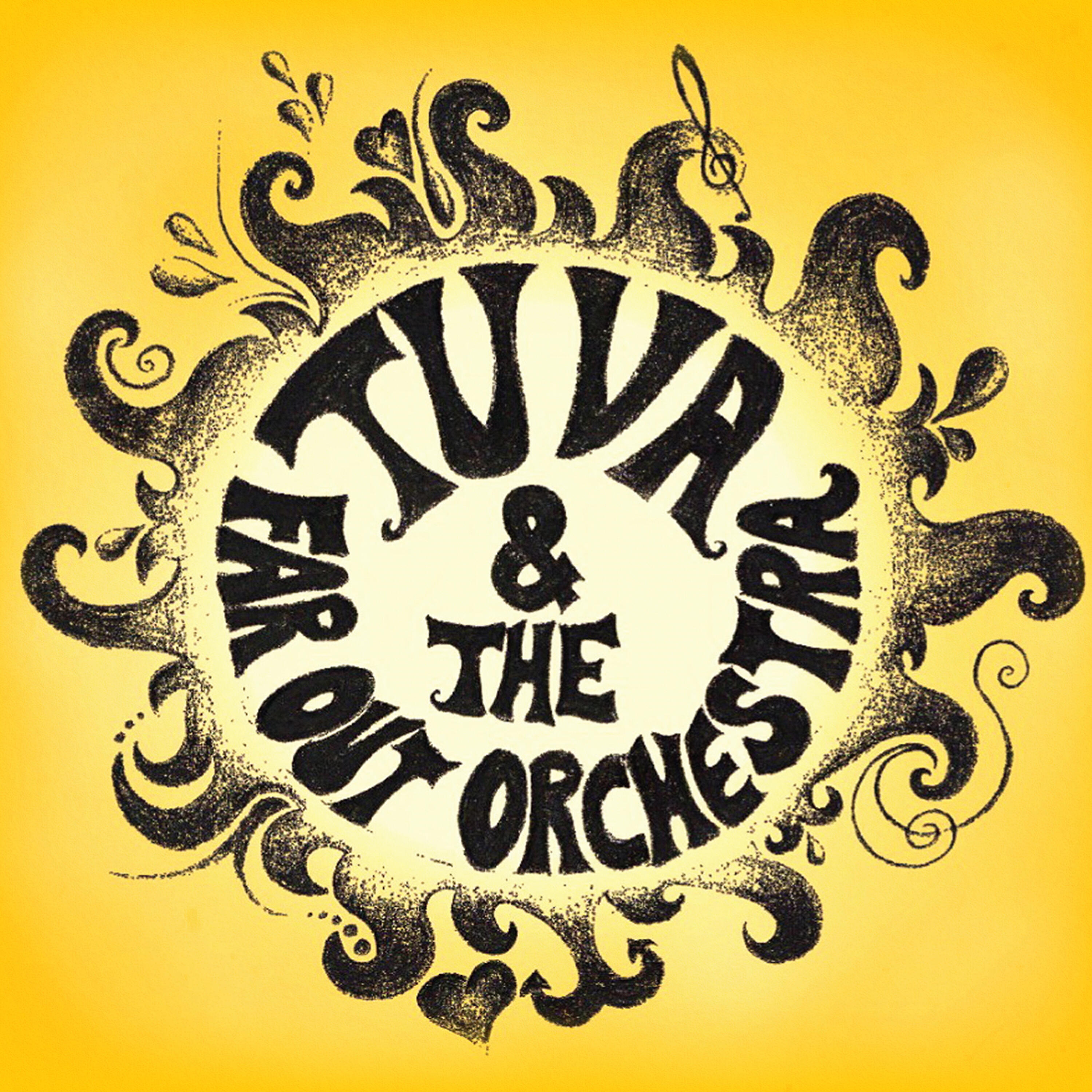 Tuva & The Far Out Orchestra