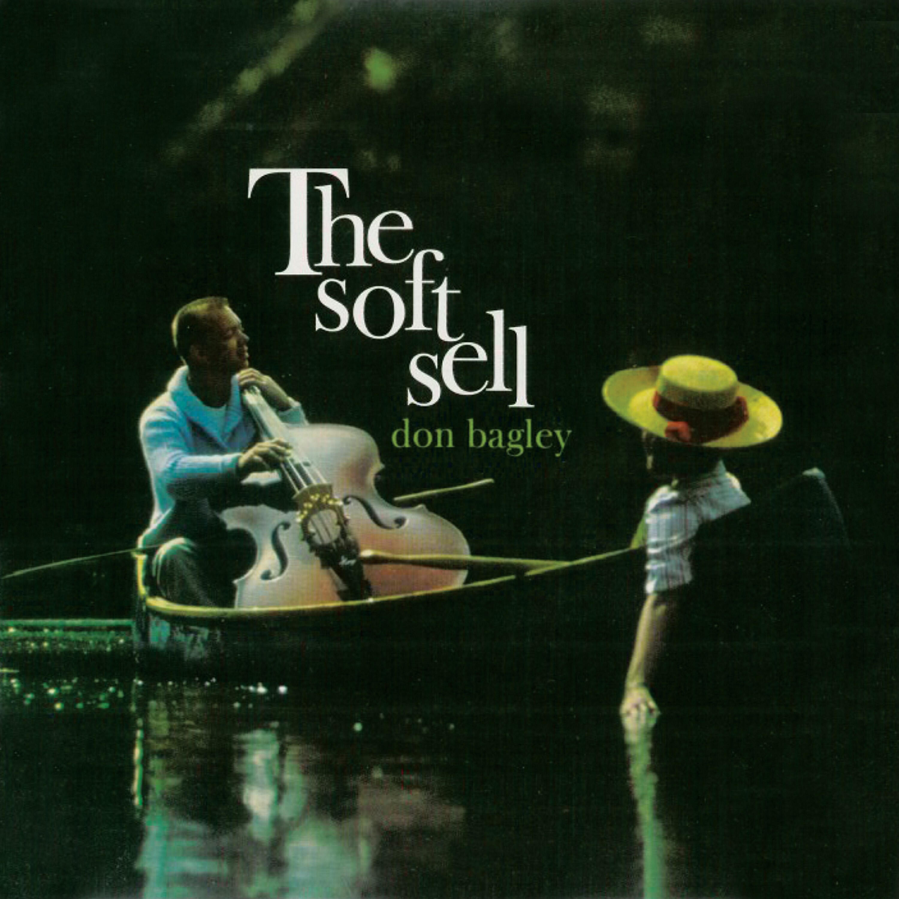 Релиз The Soft Sell (Remastered)
