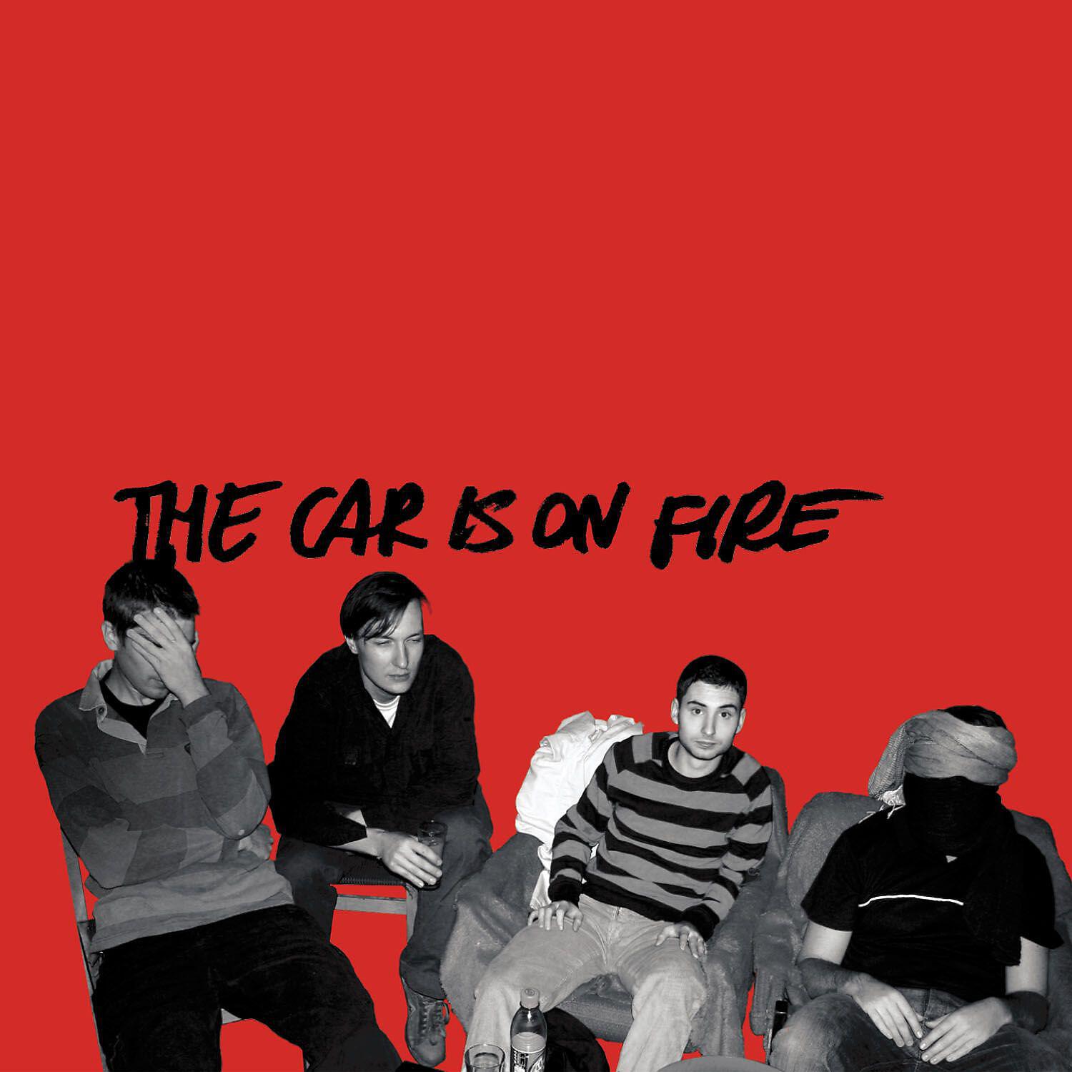 Релиз The Car Is On Fire