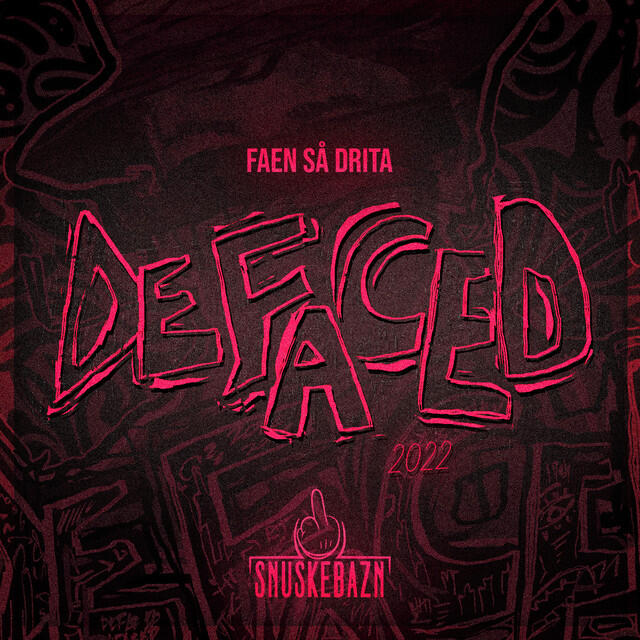 Релиз Defaced 2022 (Faen Så Drita)