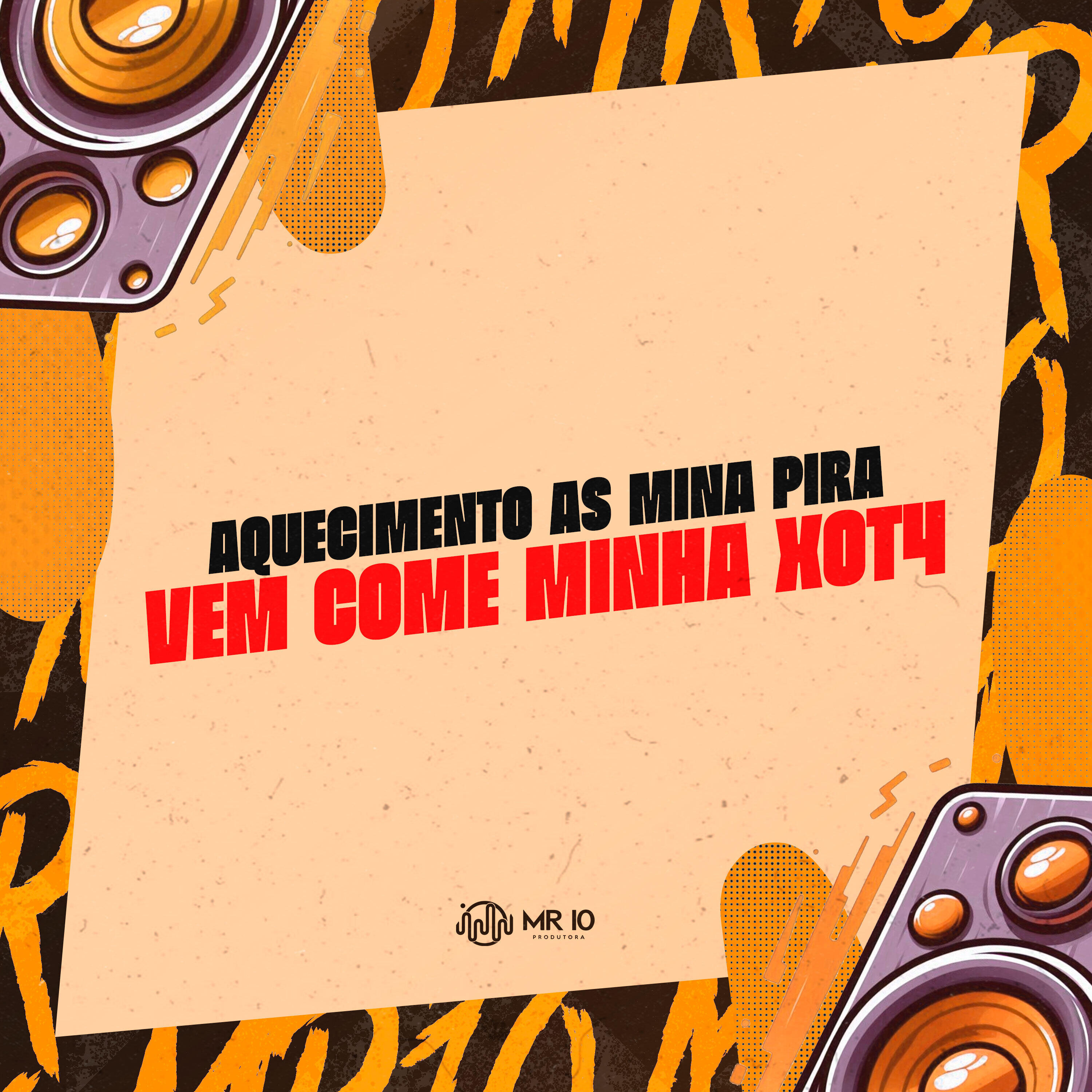 Релиз Aquecimento as Mina Pira - Vem Come Minha Xot4