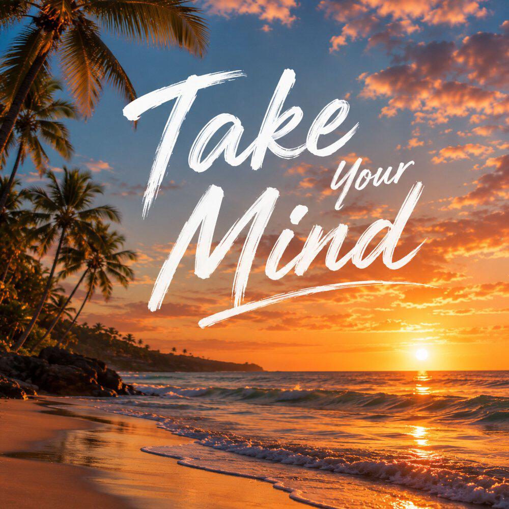 Релиз Take Your Mind