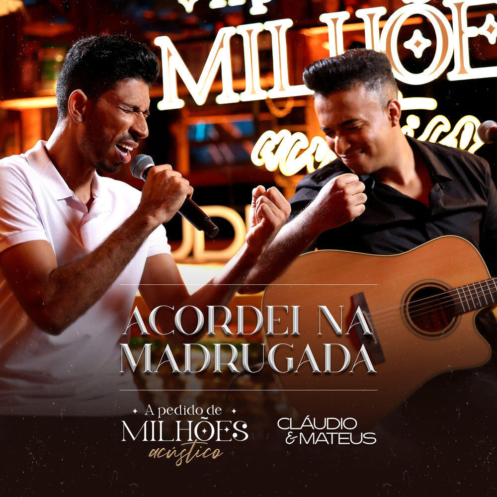 Релиз Acordei na Madrugada (A Pedido de Milhões) [Acústico]