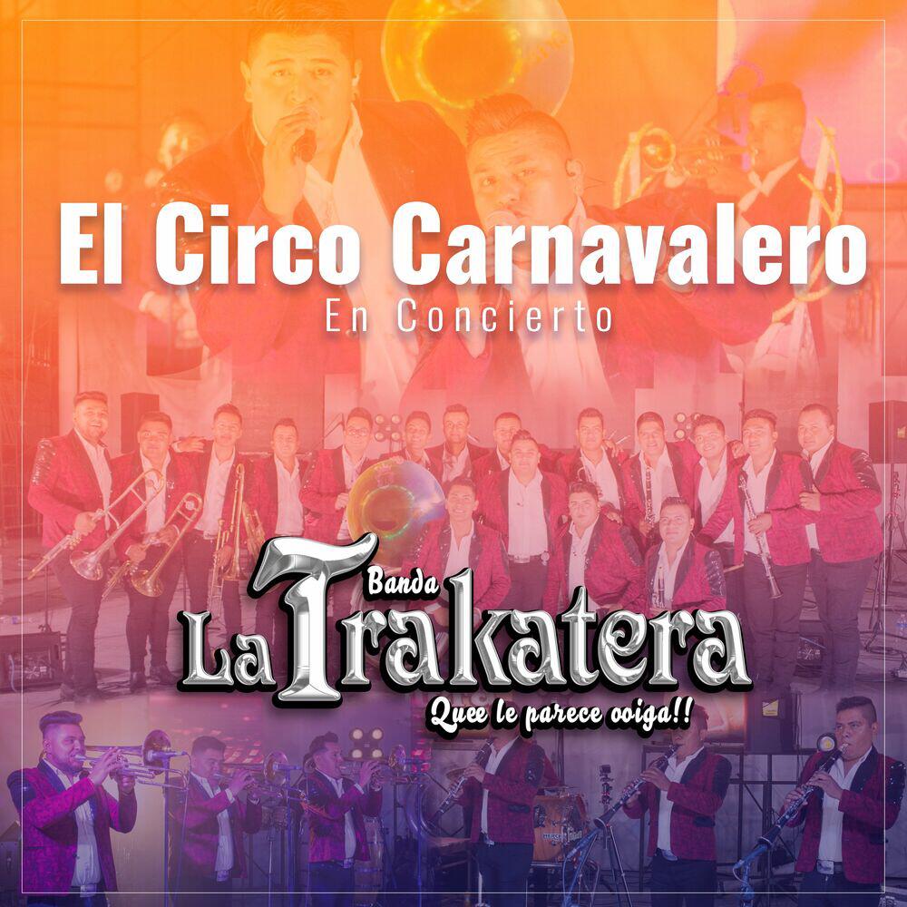 Релиз El Circo Carnavalero En Concierto (Live)