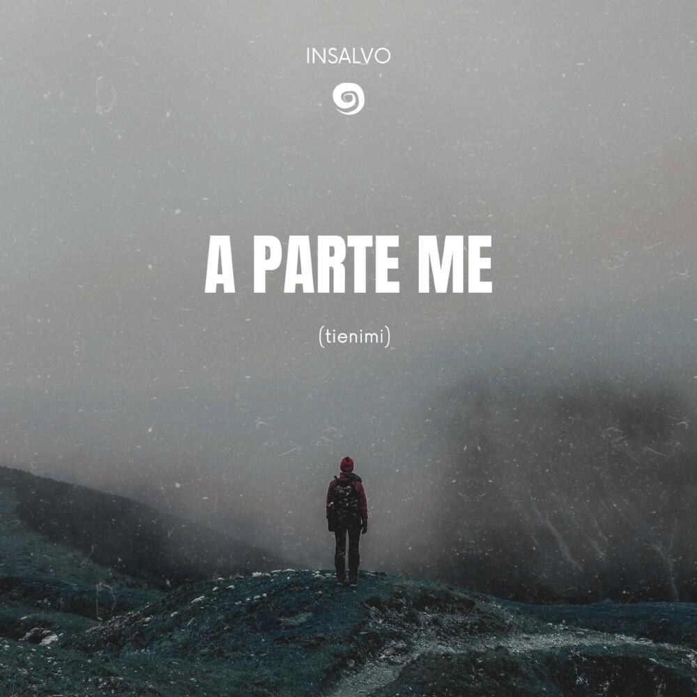 Релиз A parte me (tienimi)