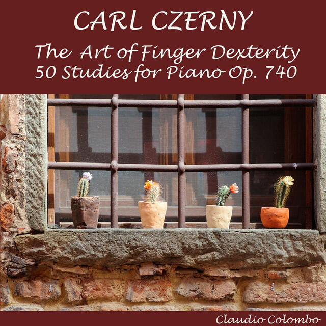 Релиз Czerny: The Art of Finger Dexterity, 50 Studies for Piano, Op. 740