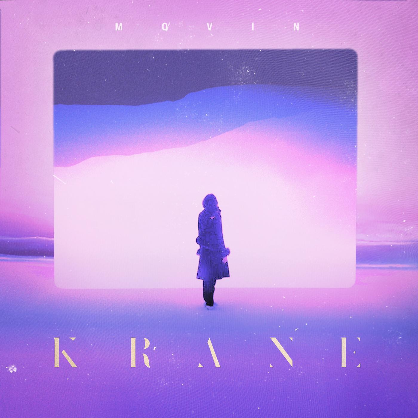 Скачать песню Krane - Movin бесплатно в MP3 для Android и iOS
