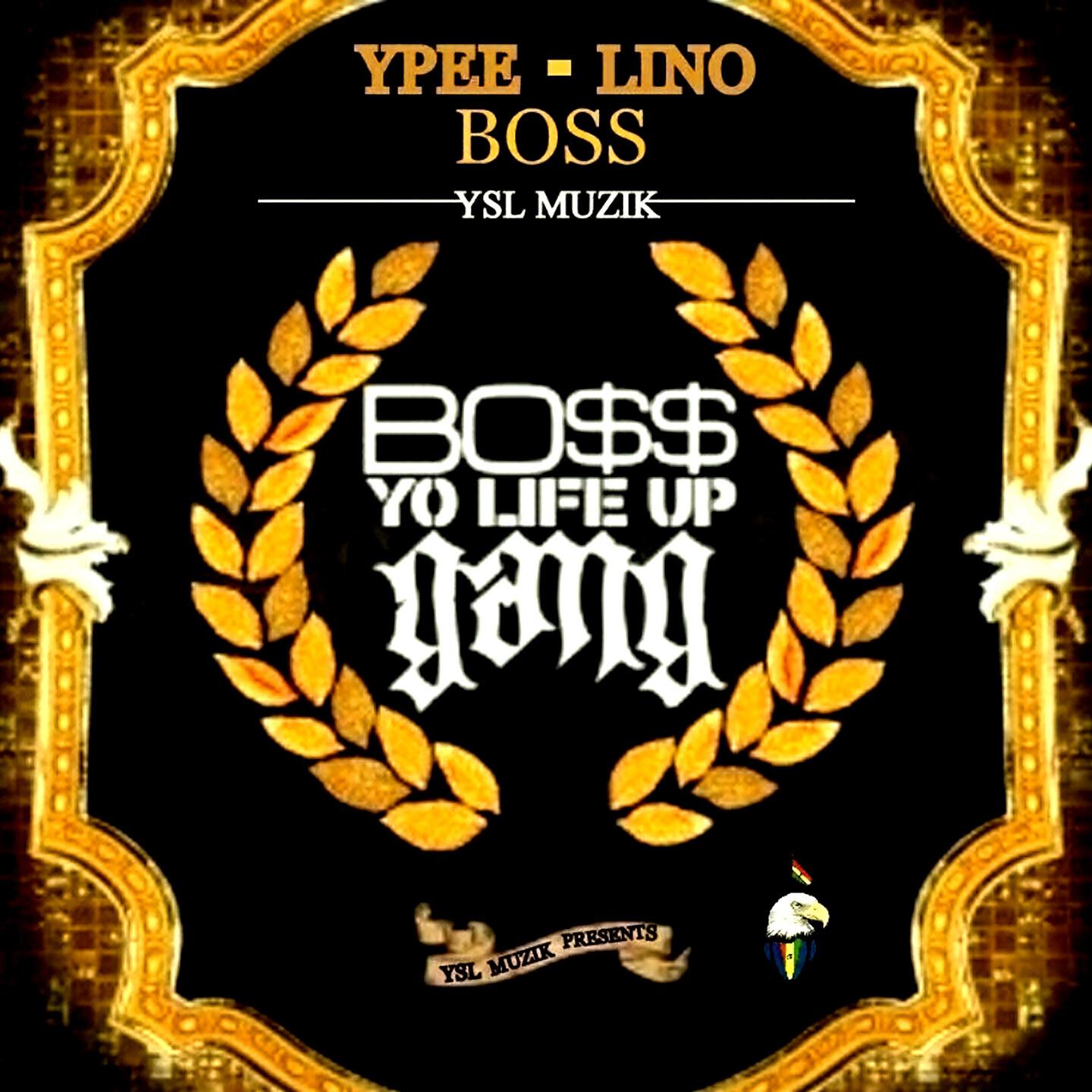 Релиз Boss (Yo Life up Gang) [YSL Muzik Presents]