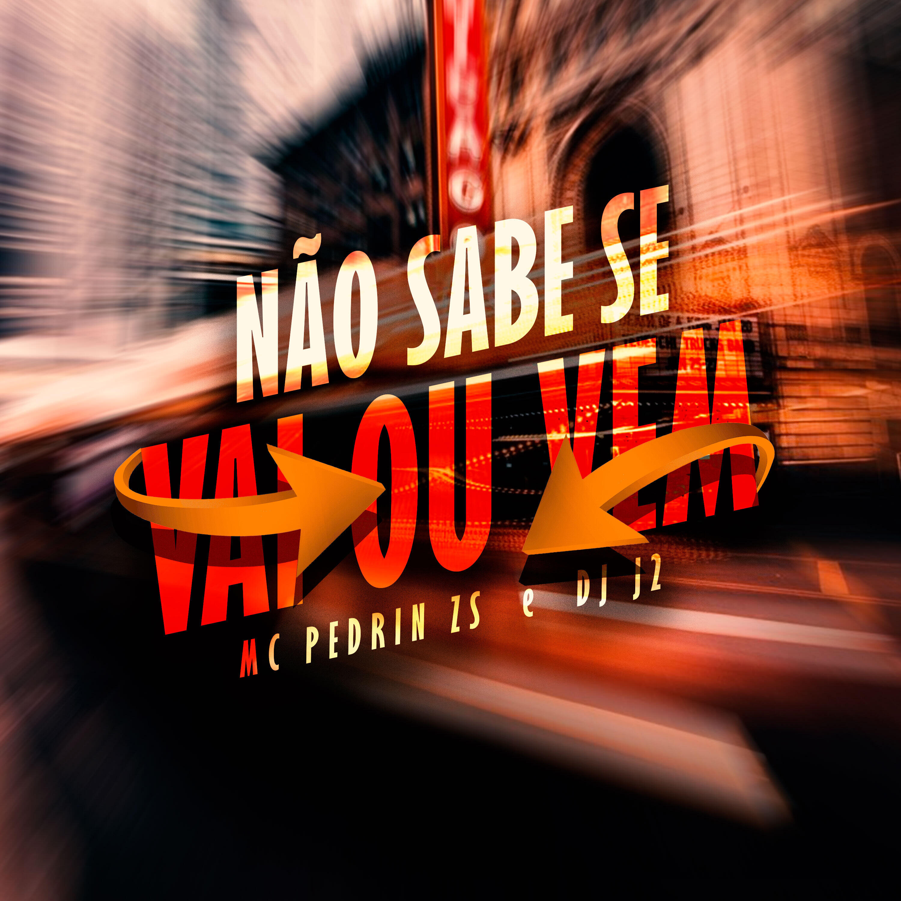 Постер альбома Não Sabe Se Vai ou Vem
