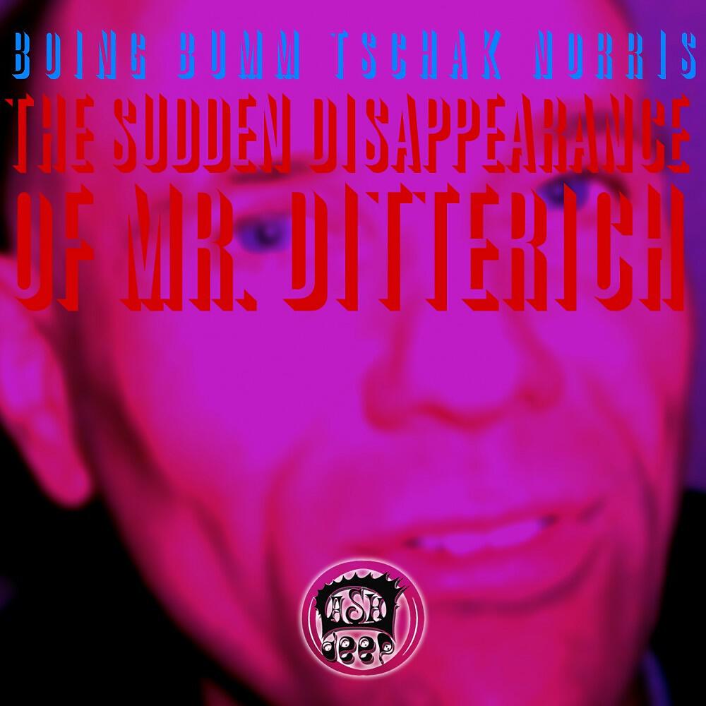 Релиз The Sudden Disappearance of Mr. Ditterich