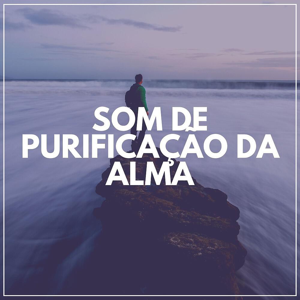 Релиз Som de Purificação da Alma