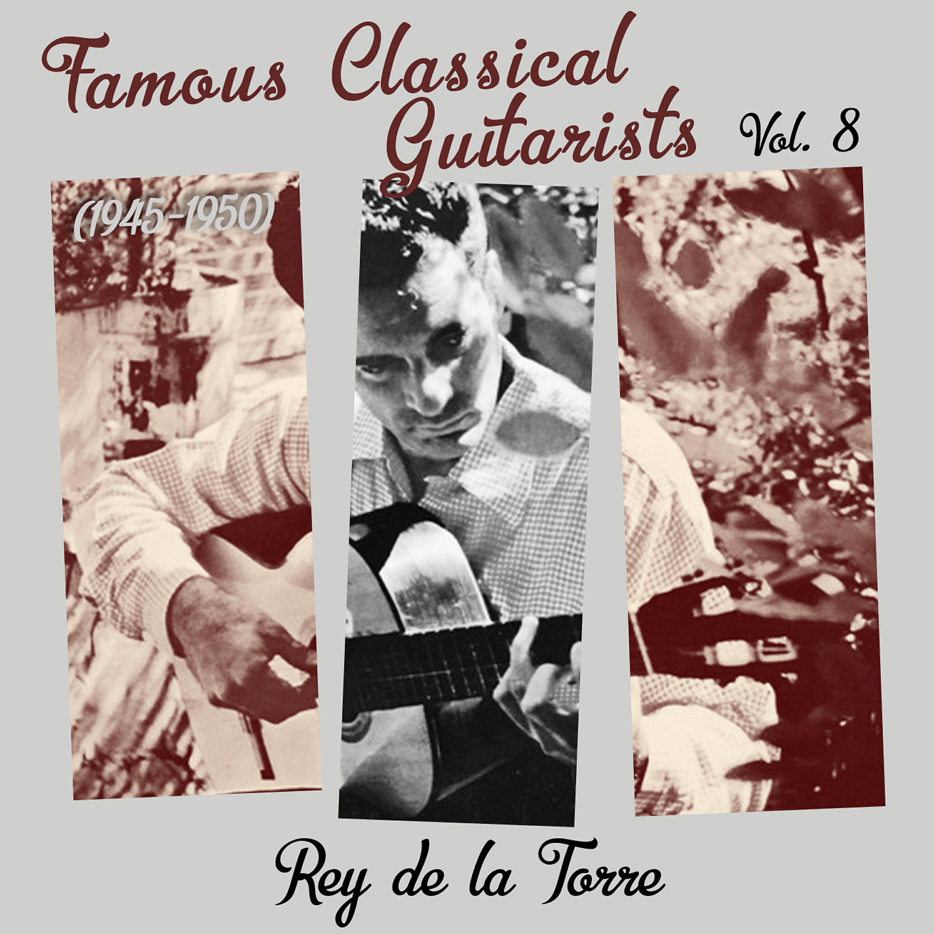 Релиз Famous Classical Guitarists, Vol. 8 (1945 - 1950)