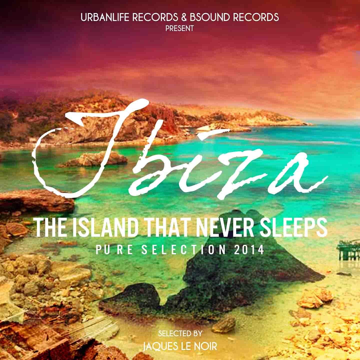 Релиз Ibiza: The Island That Never Sleeps (Pure Selection 2014)
