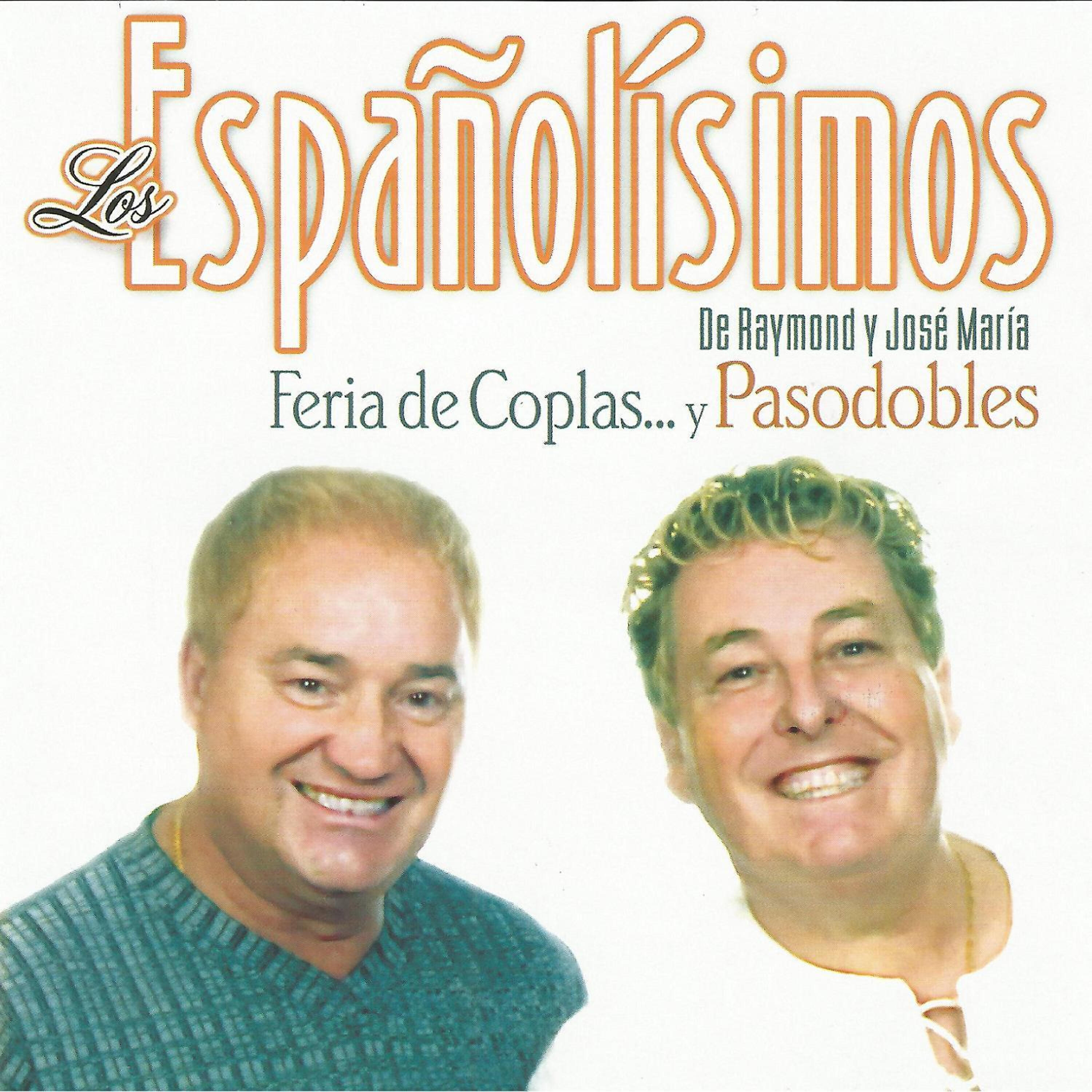 Релиз Los Españolísimos - Feria de Coplas... Y Pasodobles