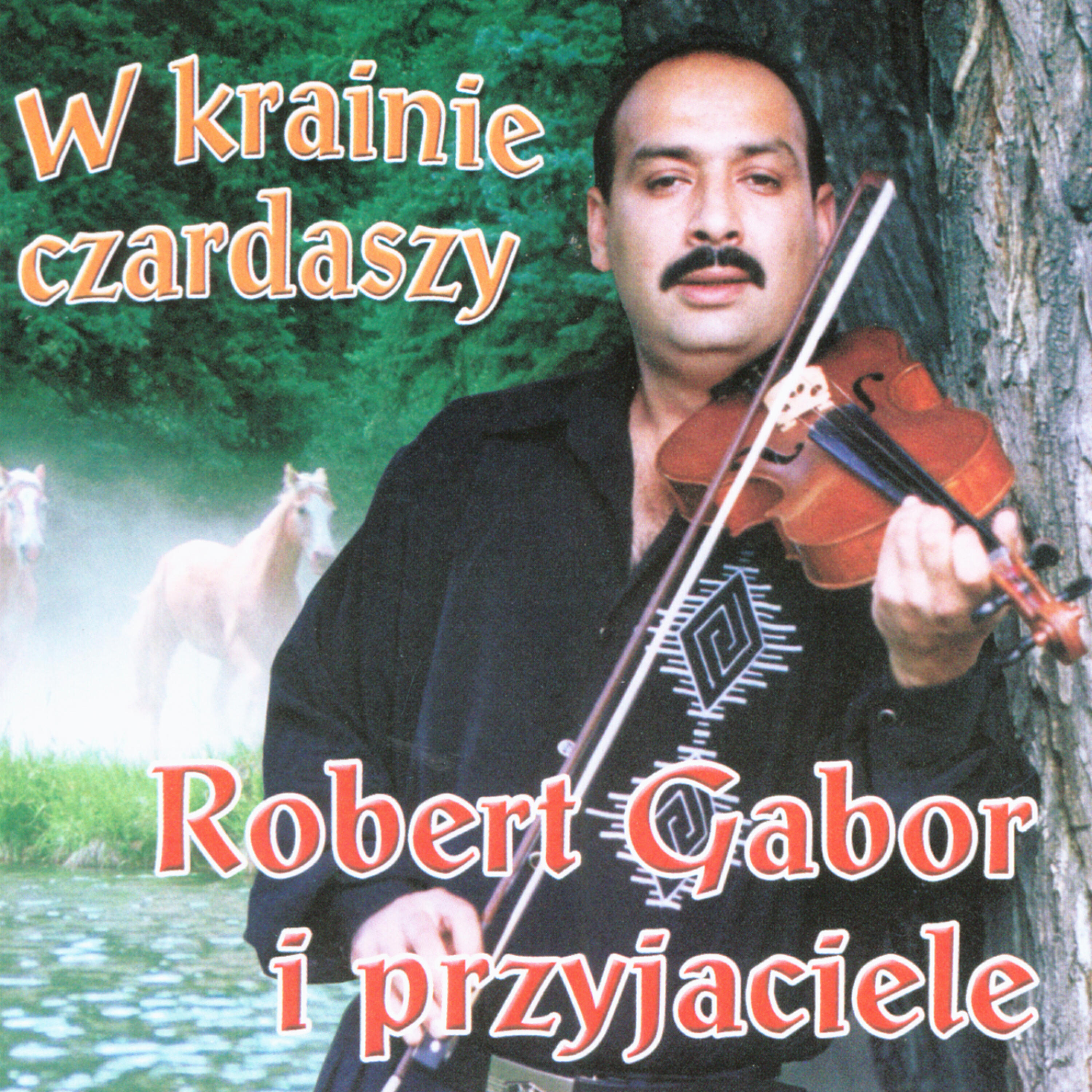 Релиз W krainie czardaszy (Gypsy Music from Eastern Europe)