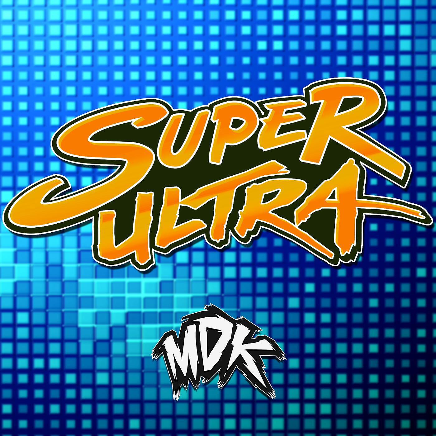 Релиз Super Ultra