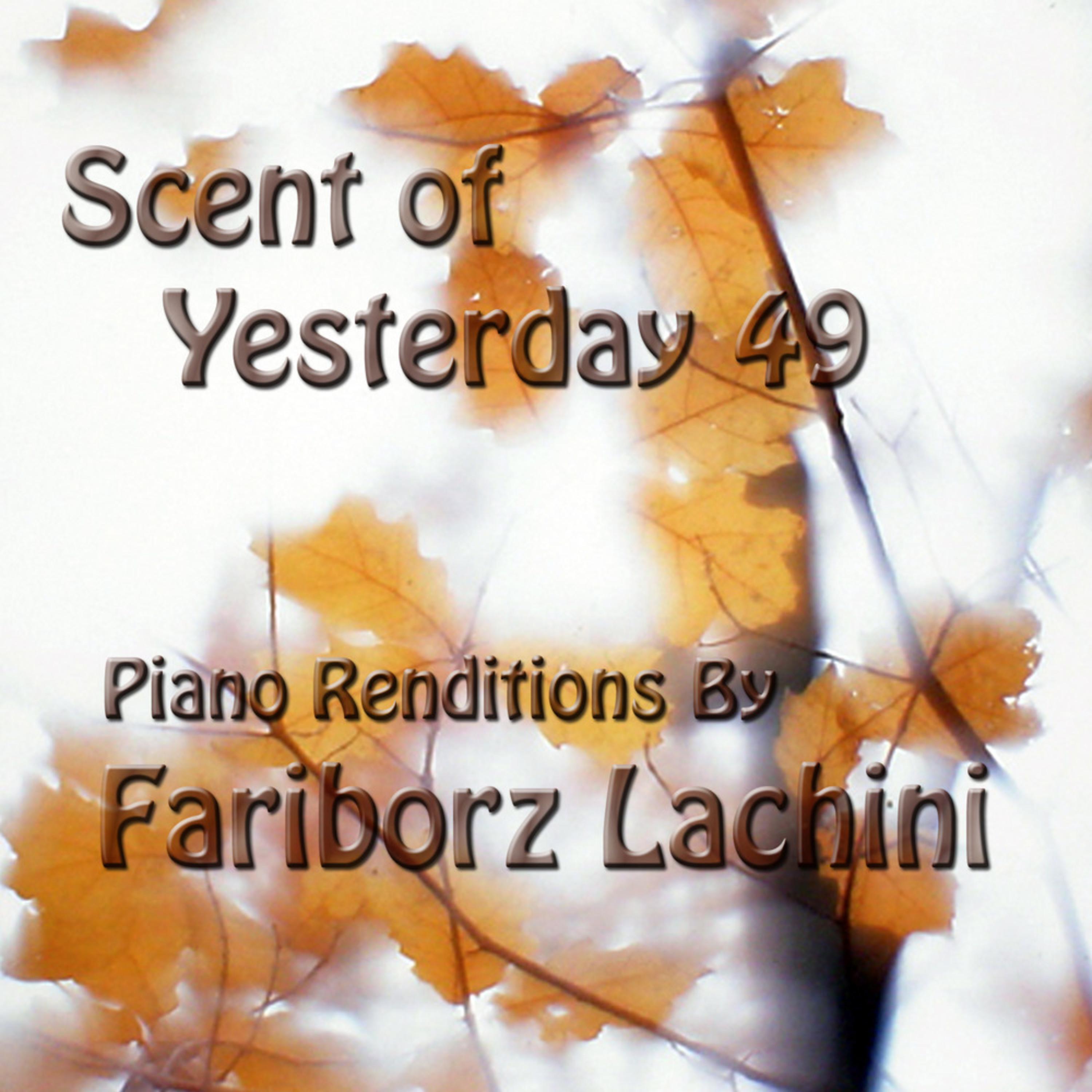 Релиз Scent of Yesterday 49