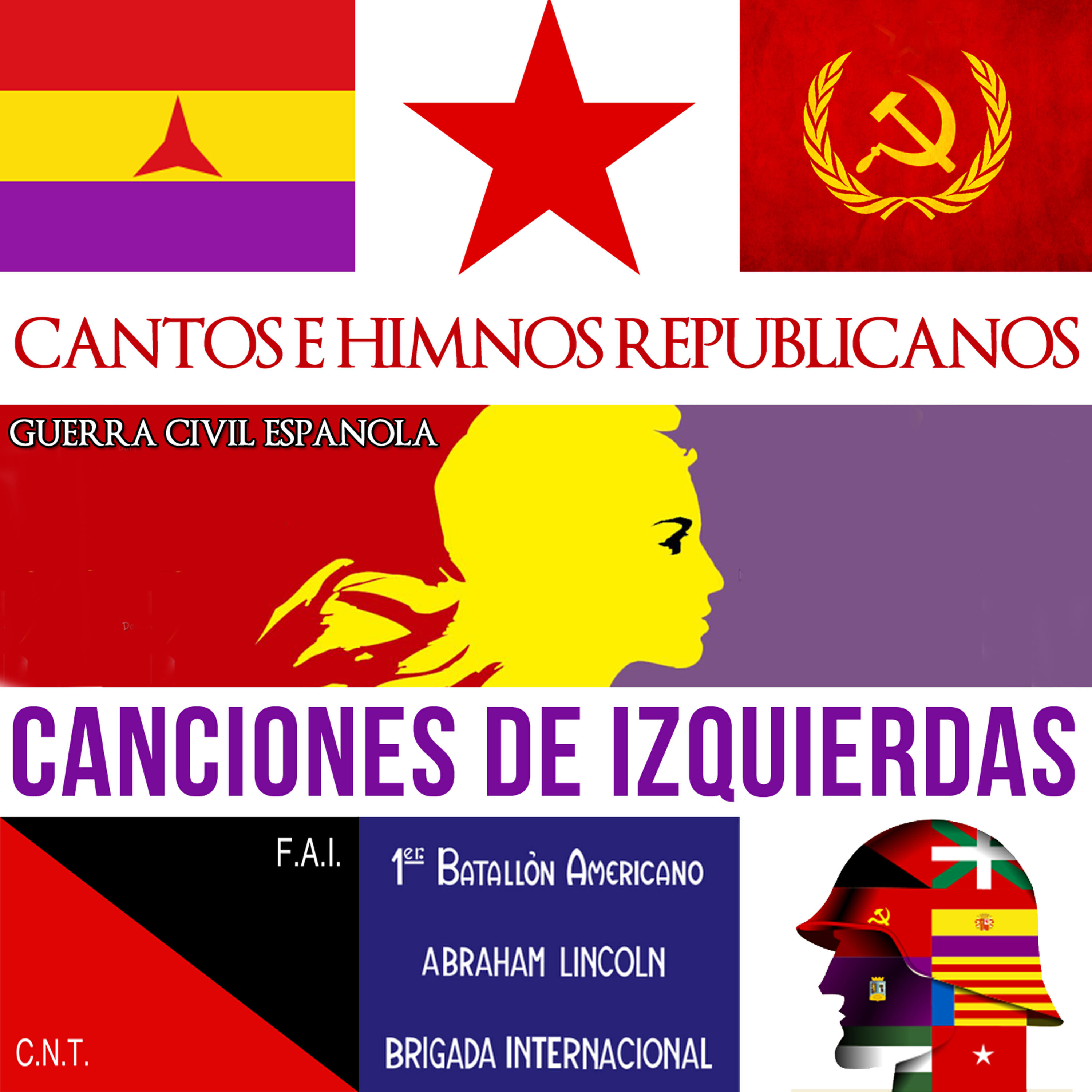 Релиз Canciones De Izquierdas, Guerra Civil Española. Canciones E Himnos Republicanos