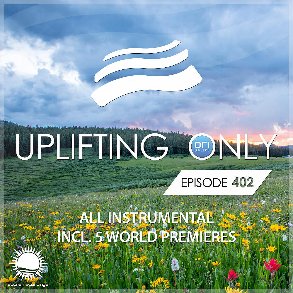 Релиз Uplifting Only Episode 402 [All Instrumental] (Oct 2020) {FULL}