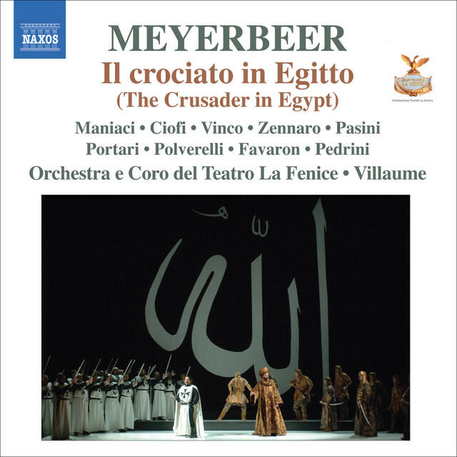 Релиз Meyerbeer: Il crociato in Egitto