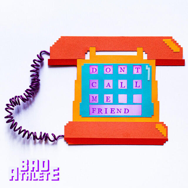 Релиз Don't Call Me Friend