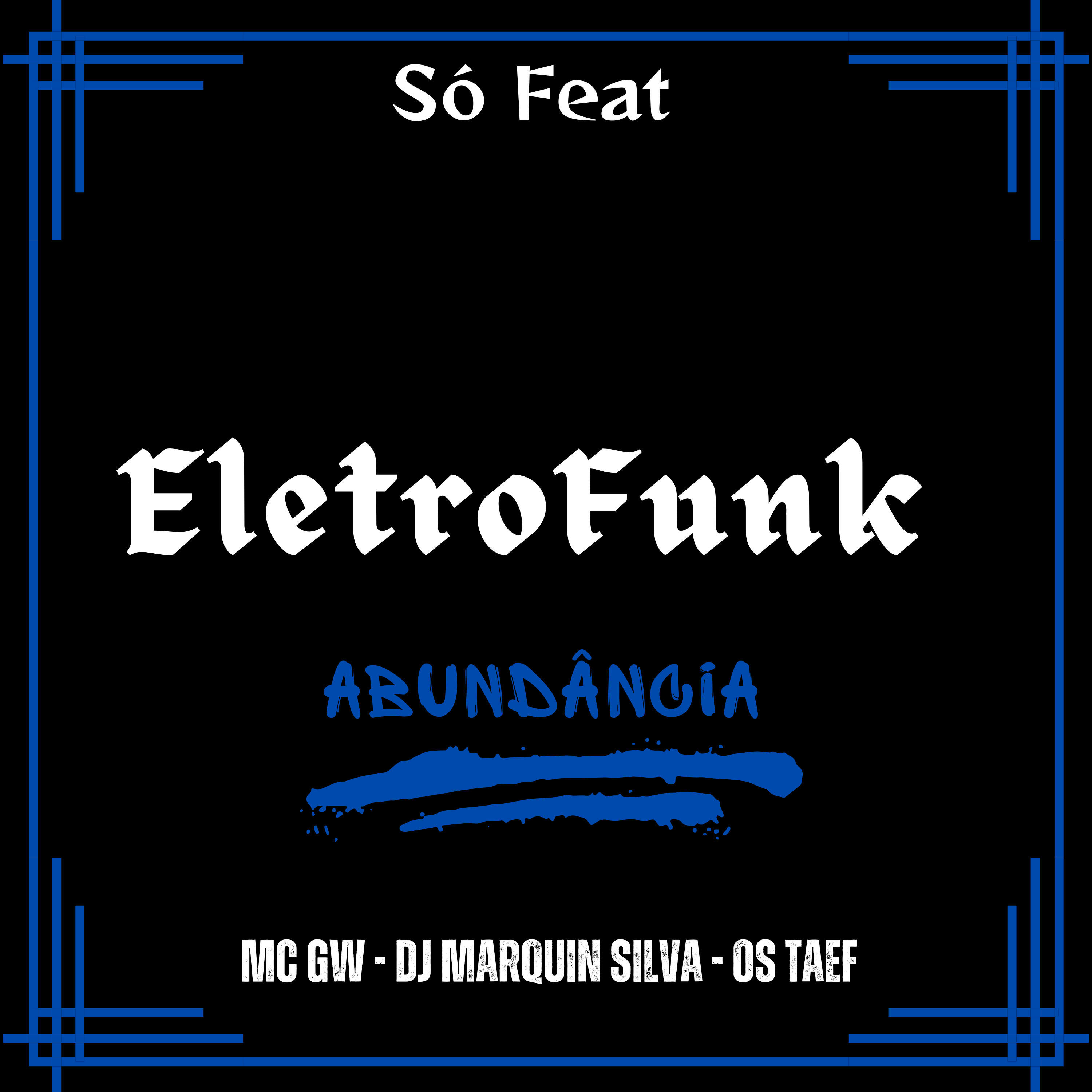 Релиз Eletrofunk Abundância