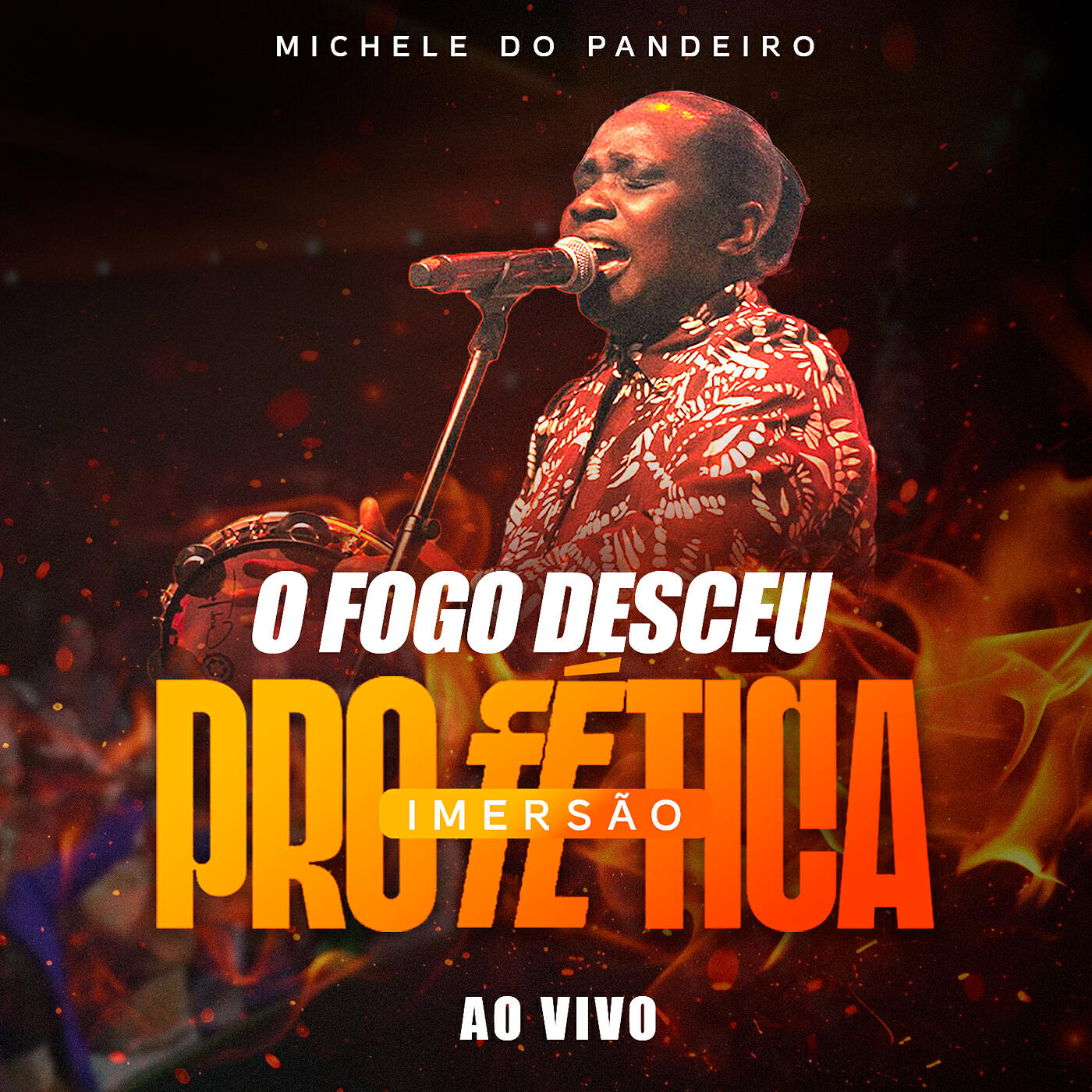 Релиз O Fogo Desceu, Imerssão Profética (Ao Vivo)