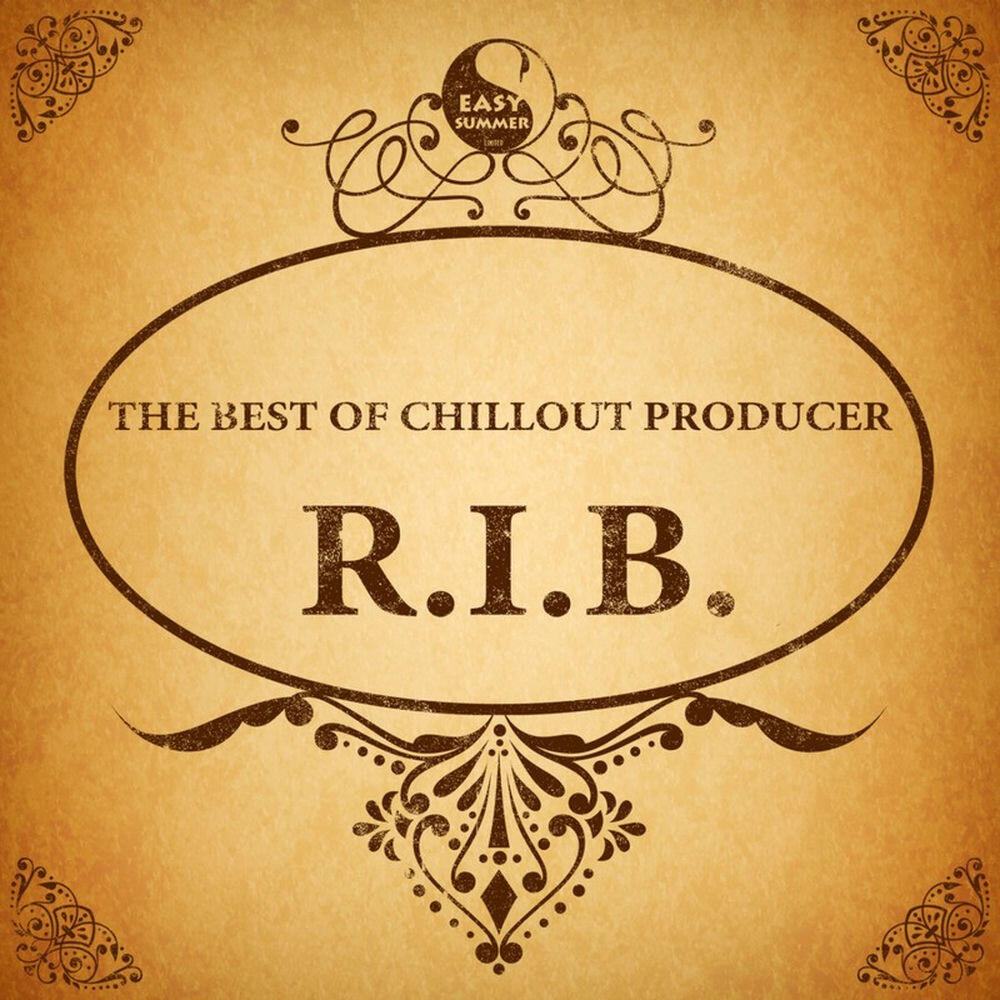 Релиз The Best of Chillout Producer: R.I.B.