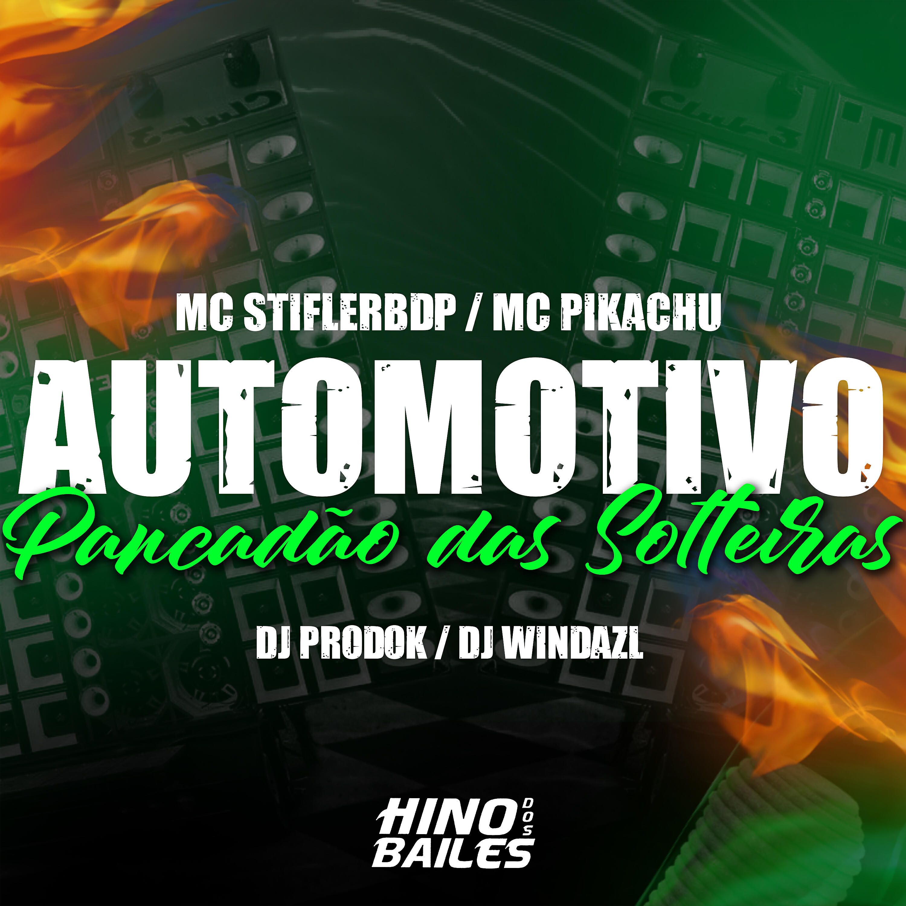 Скачать песню Mc Pikachu, DJ WINDAZL, DJ Prodok, Mc StiflerBdp - Automotivo Pancadão das Solteiras бесплатно в MP3 для Android и iOS