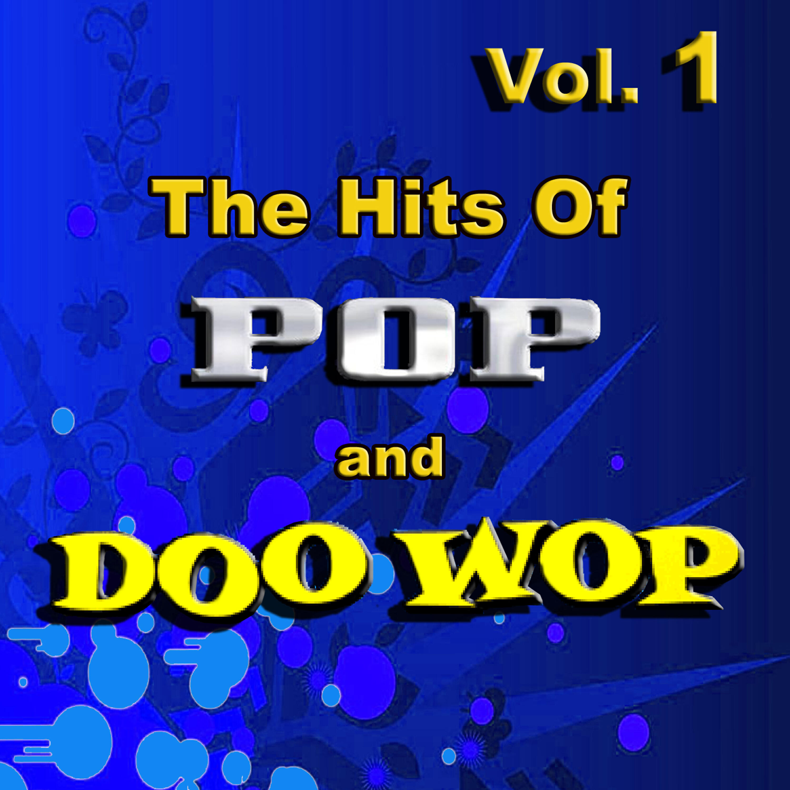 Релиз The Hits of Pop & Doo Wop, Vol. 1