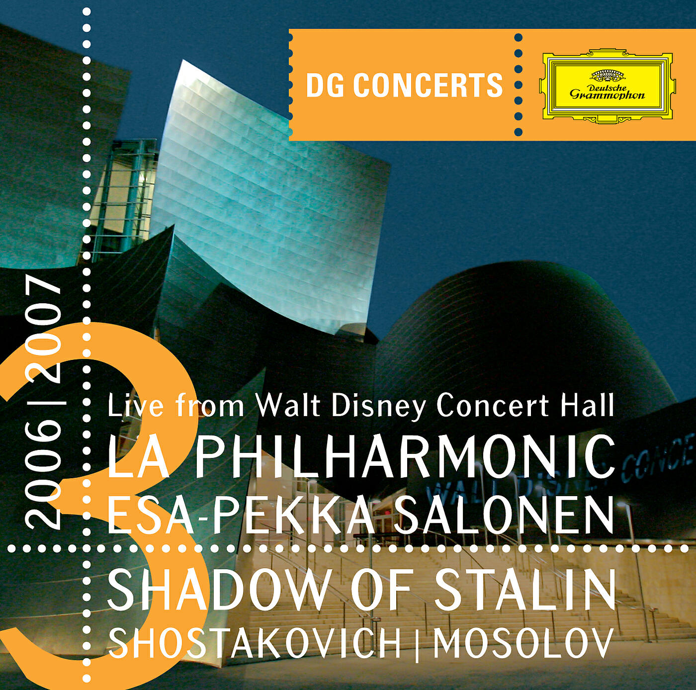 Релиз DG Concerts LA 2006/2007 - Shadow of Stalin - Shostakovich / Mosolov