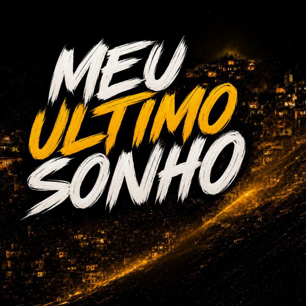 Релиз Meu Ultimo Sonho