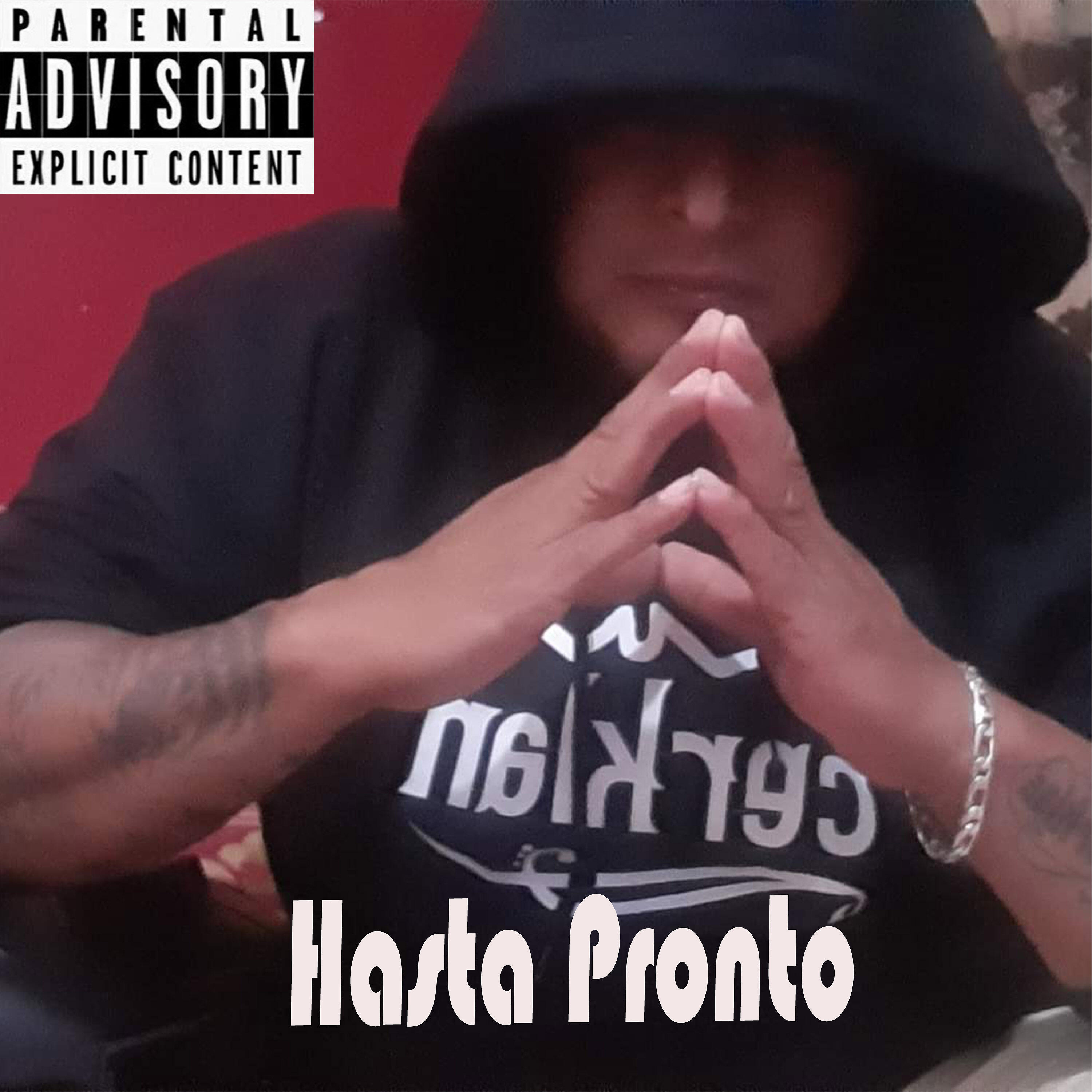 Релиз Hasta Pronto
