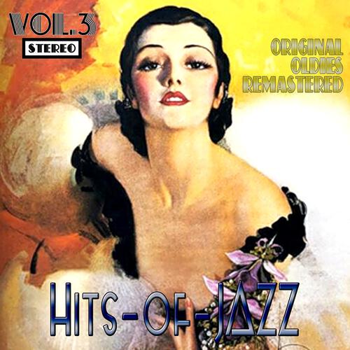 Релиз Hits of Jazz, Vol. 3 (Original Oldies Remastered)