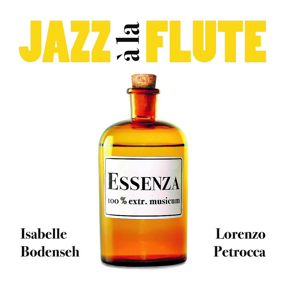 Релиз Essenza (100% Extr. Musicum) Jazz a La Flute